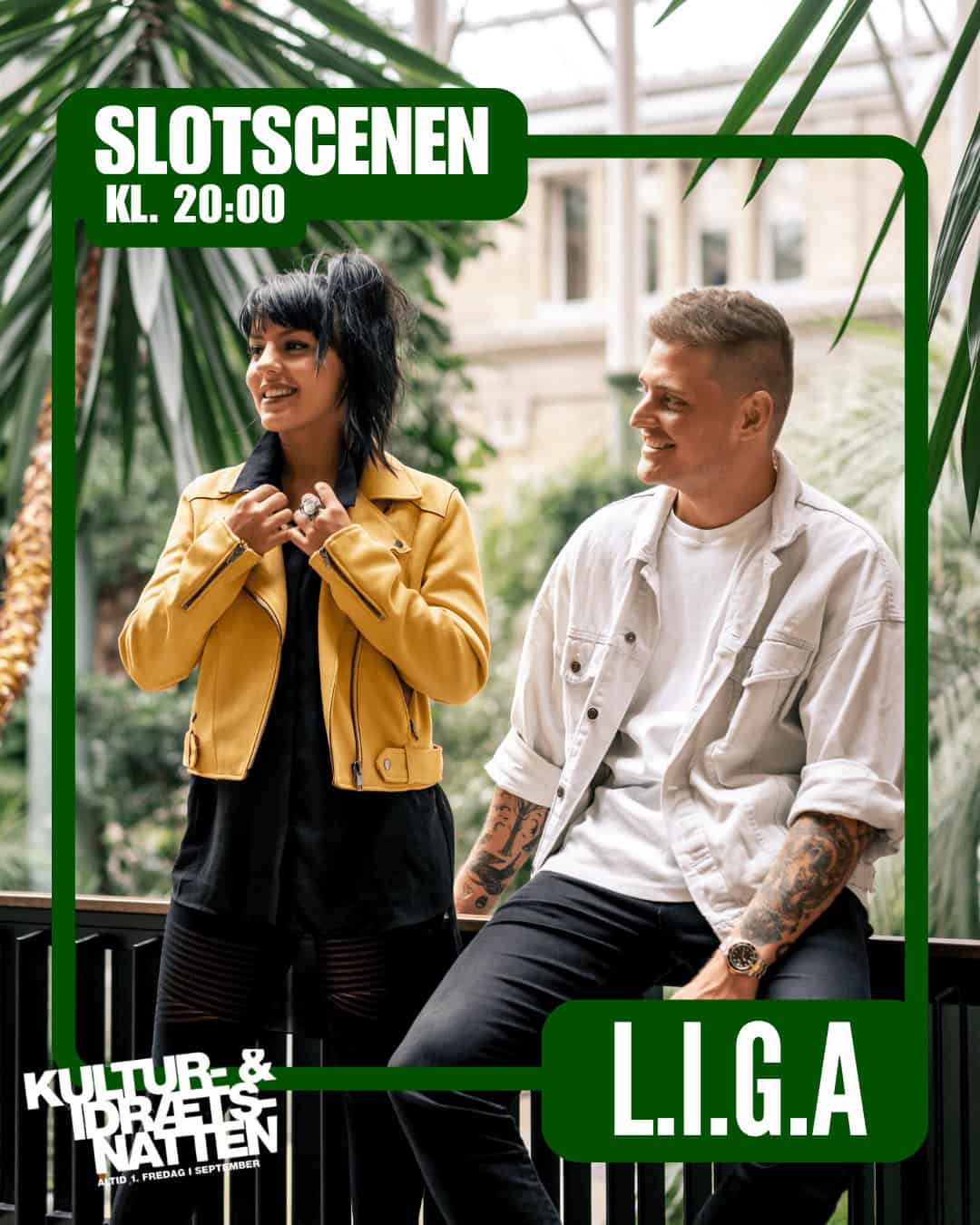 Koncert: L.I.G.A v/Slotscenen til Kultur- og Idrætsnatten 2026